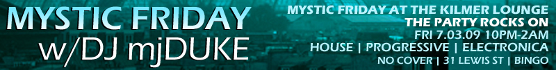 Mystic Friday at Kilmer Lounge